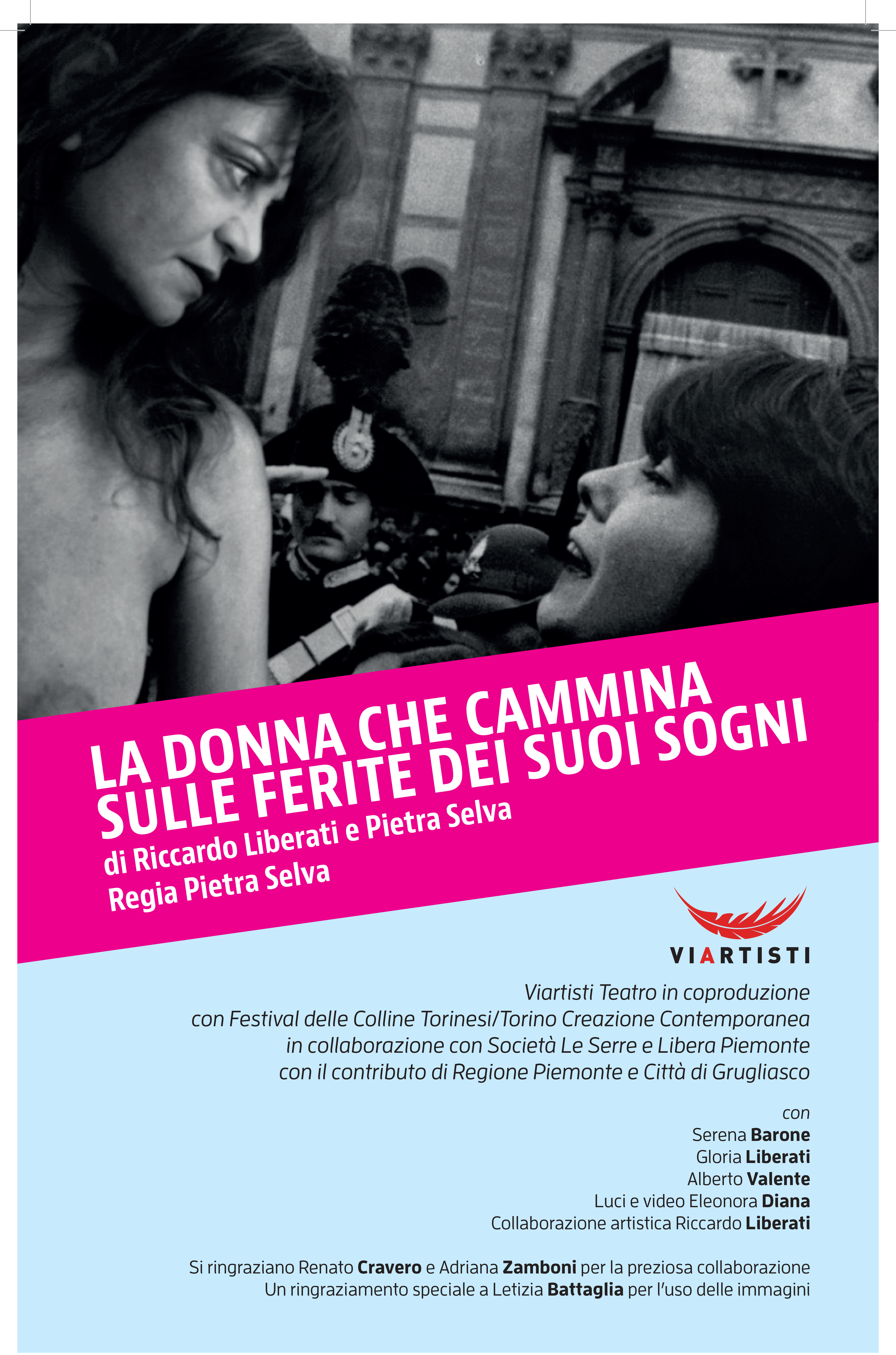 Locandina di LA DONNA CHE CAMMINA SULLE FERITE DEI SUOI SOGNI Teatro Gobetti di Torino